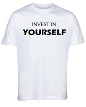 "Invest in Yourself" by Lere's White T-Shirt